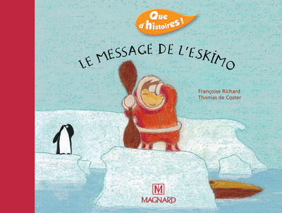 Le message de l'eskimo