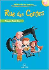 Rue des contes CP - Cahier d'activités 1
