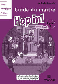 Hop in! Anglais CM2 - Guide du maître avec 2 CD audio