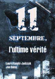 11 septembre, l'ultime vérité - Laura KNIGHT-JADCZYK et Joe QUINN