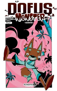 Dofus Monster - Tome 4 - Firefoux