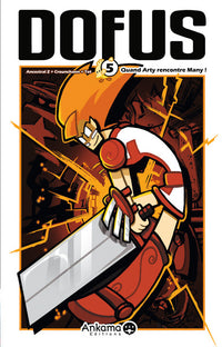 Dofus - Tome 5 - Quand Arty rencontre Many