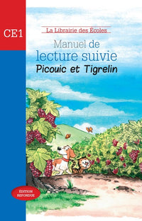 Manuel de lecture suivie CE1 - Picouic et Tigrelin