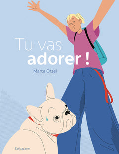Tu vas adorer !
