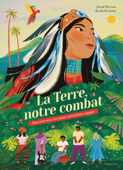 La Terre, notre combat