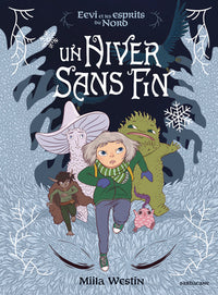 Eevi et les esprits du Nord - Un hiver sans fin