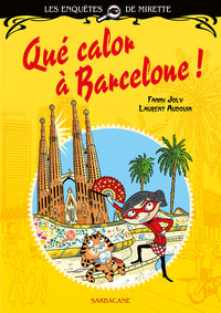 Les enquêtes de Mirette - Que calor à Barcelone