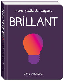 Mon petit imagier - Brillant
