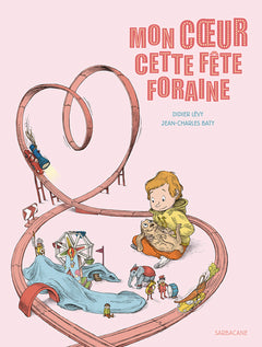 Mon coeur cette fête foraine