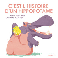 C'est l'histoire d'un hippopotame