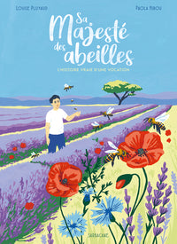 Sa majesté des abeilles