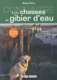 Connaitre les chasses du gibier d'eau