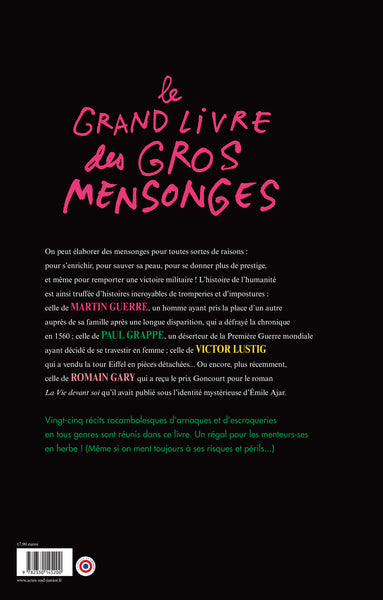 Le grand livre des gros mensonges