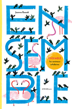 Ensemble: Les animaux solidaires