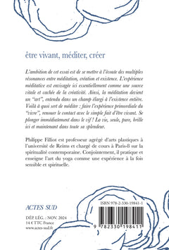 Etre vivant, méditer, créer