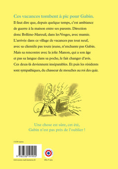 Les vacances qui ont tout changé