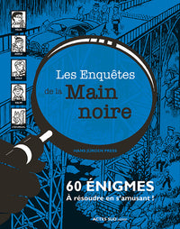 Les enquêtes de la main noire