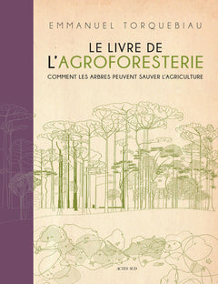 Le Livre de l'agroforesterie