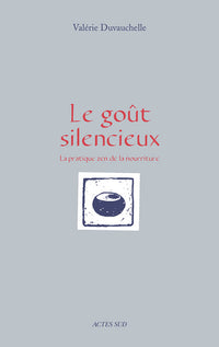 Le goût silencieux