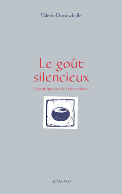 Le goût silencieux