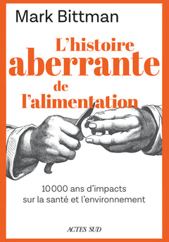 L'histoire aberrante de l'alimentation