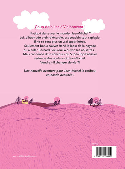 Jean-Michel fatigué d'être un super-héros