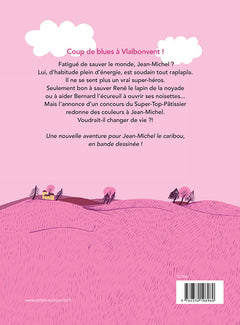 Jean-Michel fatigué d'être un super-héros