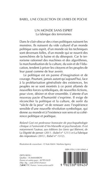 Un monde sans esprit: La fabrique des terrorismes