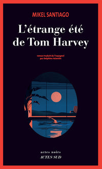 L'étrange été de Tom Harvey