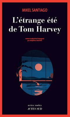 L'étrange été de Tom Harvey