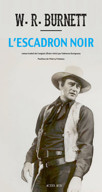 L'escadron noir: Une Iliade au Kansas