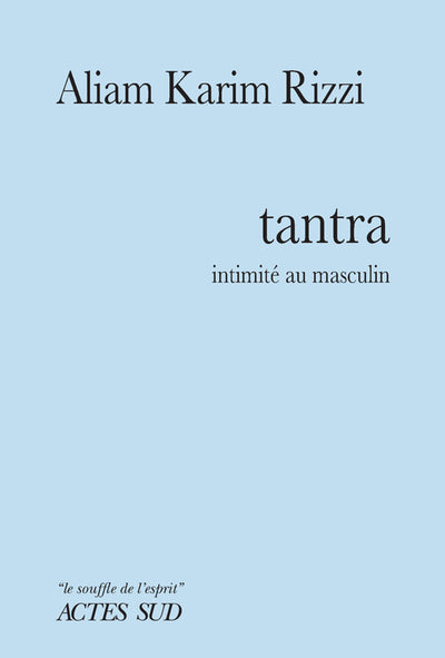 Tantra: Intimité au masculin