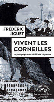 vivent les corneilles