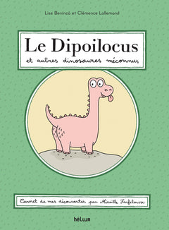 Le Dipoilocus et autres dinosaures méconnus