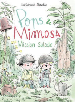 Pops et Mimosa - Mission salade