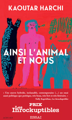 Ainsi l'animal et nous