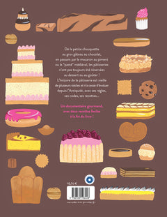 Petits et gros gâteaux - une histoire de la pâtisserie