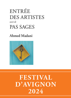 Entrée des artistes suivi de Pas sages