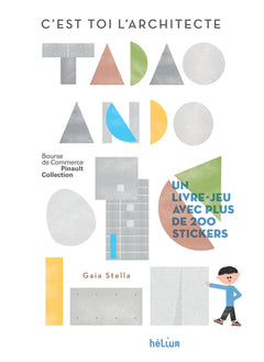 C'est toi l'architecte, Tadao Ando