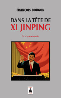 Dans la tête de Xi Jinping