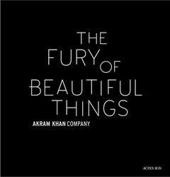 The Fury of beautiful things
