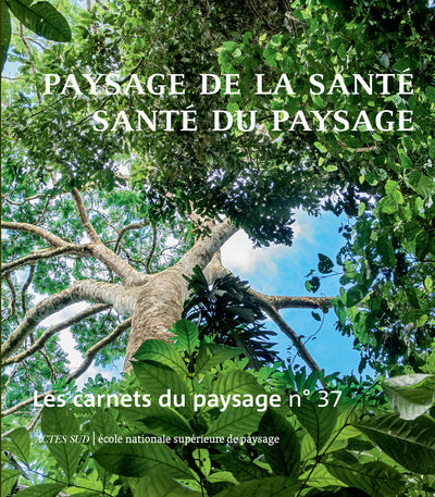 Les carnets du paysage n° 37