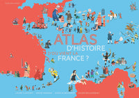 Atlas d'histoire - D'où vient la France ?