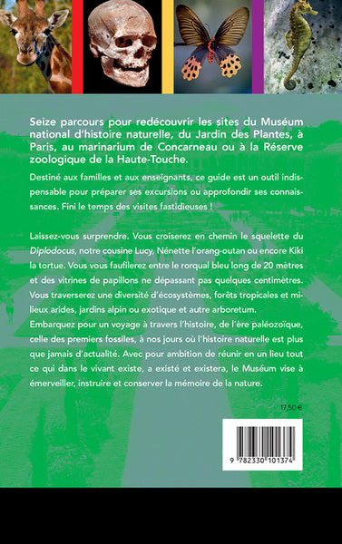 Objectif Muséum: Le guide des visites en famille