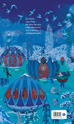 Bienvenue dans les maisons extraordinaires