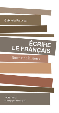 Ecrire le français