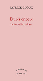 Durer encore: un journal intermittent