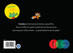 Crocolou est en colère