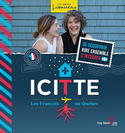 ICITTE. LES FRANCAIS AU QUEBEC