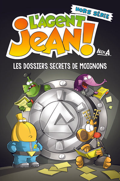 L'AGENT JEAN HORS SERIE, LES DOSSIERS SECRETS DE MOIGNONS